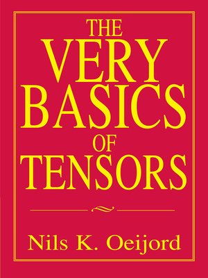 cover image of The Very Basics of Tensors